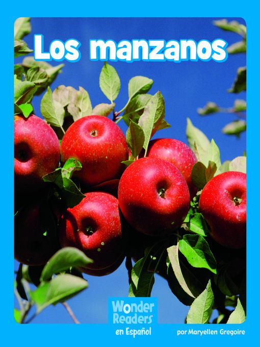 Title details for Los manzanos by Maryellen Gregoire - Available